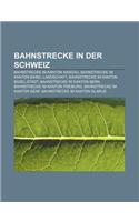 Bahnstrecke in Der Schweiz
