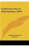 Conferences Sur Le Christianisme (1849)