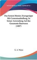 System Monier, Eisengerippe Mit Cementumhullung, In Seiner Anwendung Auf das Gesammte Bauwesen (1887)
