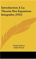 Introduction a la Theorie Des Equations Integrales (1912)