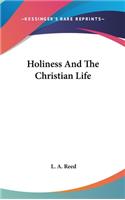 Holiness and the Christian Life