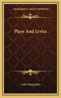 Plays and Lyrics