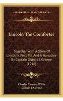 Lincoln The Comforter