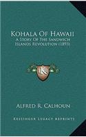 Kohala Of Hawaii