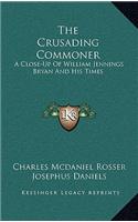 The Crusading Commoner