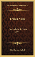 Broken Notes