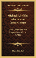 Michael Scheffelts Instrumentum Proportionum