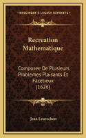 Recreation Mathematique