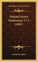 Hattatal Snorra Sturlusonar, V1-2 (1881)