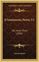 Il Sentimento Patrio V1: Nei Nostri Poeti (1902)