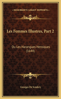 Les Femmes Illustres, Part 2