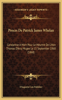 Proces De Patrick James Whelan