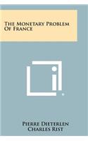Monetary Problem of France