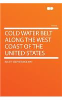 Cold Water Belt Along the West Coast of the United States: (English)