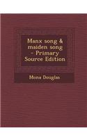 Manx Song & Maiden Song
