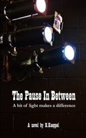 Pause In Between