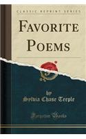 Favorite Poems (Classic Reprint): (English)