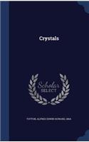 Crystals