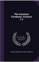 The American Freedman, Volumes 1-2