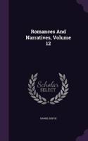 Romances And Narratives, Volume 12