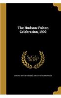 The Hudson-Fulton Celebration, 1909