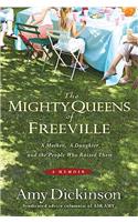 The Mighty Queens of Freeville