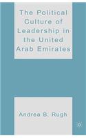 Political Culture of Leadership in the United Arab Emirates