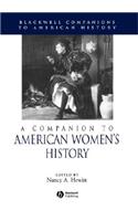 A Companion to American Women's History