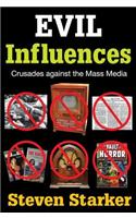 Evil Influences