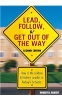 Lead, Follow, or Get Out of the Way