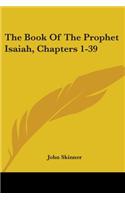 Book Of The Prophet Isaiah, Chapters 1-39