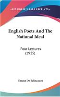 English Poets And The National Ideal: Four Lectures (1915)