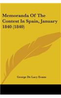 Memoranda Of The Contest In Spain, January 1840 (1840)