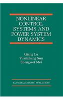 Nonlinear Control Systems and Power System Dynamics