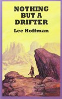 Nothing But a Drifter