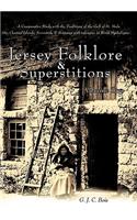 Jersey Folklore & Superstitions Volume Two