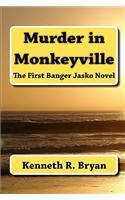 Murder in Monkeyville