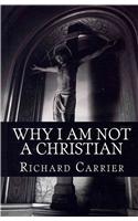 Why I Am Not a Christian