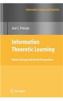 Information Theoretic Learning