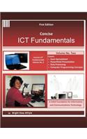 Concise Ict Fundamentals Volume Two