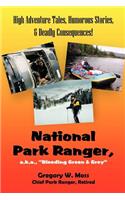 National Park Ranger, A.K.A., 