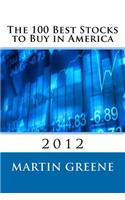 The 100 Best Stocks to Buy in America, 2012