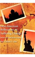 Desi-American Reflections on Suffering Change