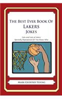 The Best Ever Book of Lakers Jokes