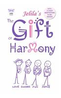 The Gift of Harmony