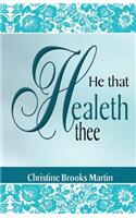 He That Healeth Thee: (English)