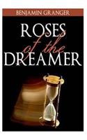 Roses of the Dreamer