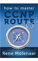 How to Master CCNP ROUTE