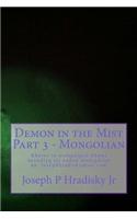 Demon in the Mist Part 3 - Mongolian