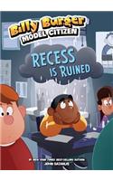 Recess Is Ruined